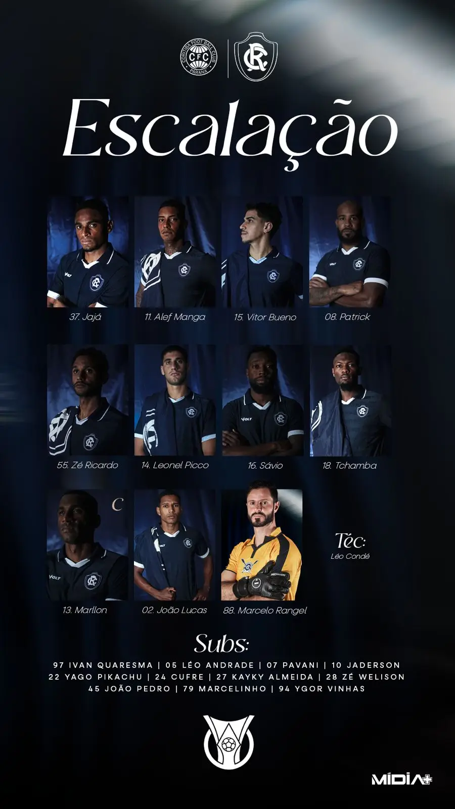 O Remo está definido com a seguinte formação: